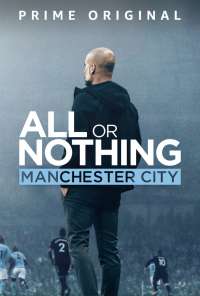 Всё или ничего: Манчестер Сити (2018) онлайн бесплатно